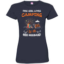 Camping T-Shirt This Girl Loves Camping With Her Husband Funny Gift Tee Shirt CustomCat