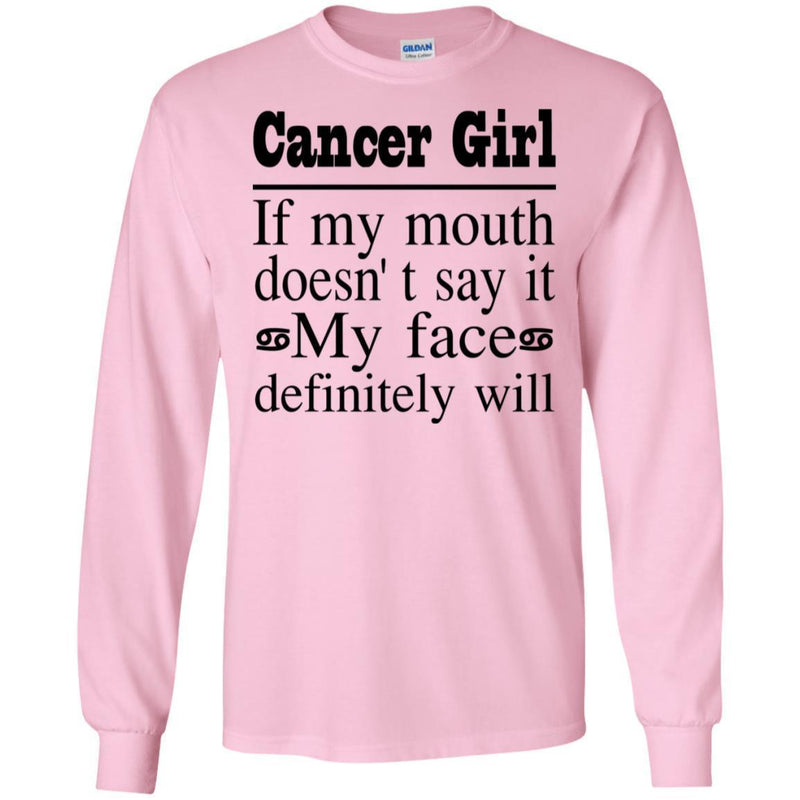 Cancer Girl If My Month Doesn't Say My Face Definitely Will- Horoscopes T-shirt Cancer T-shirt CustomCat