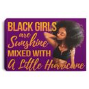 African American Canvas - Black Girls Are Sunshine Mixed With A Little Hurricane Black Canvas