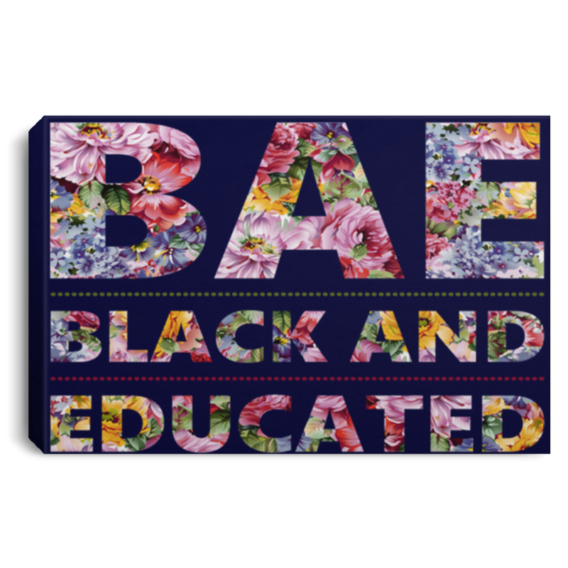 African American Canvas - BAE Black And Educated With Flowers Black History Month For Living Room Home Decor