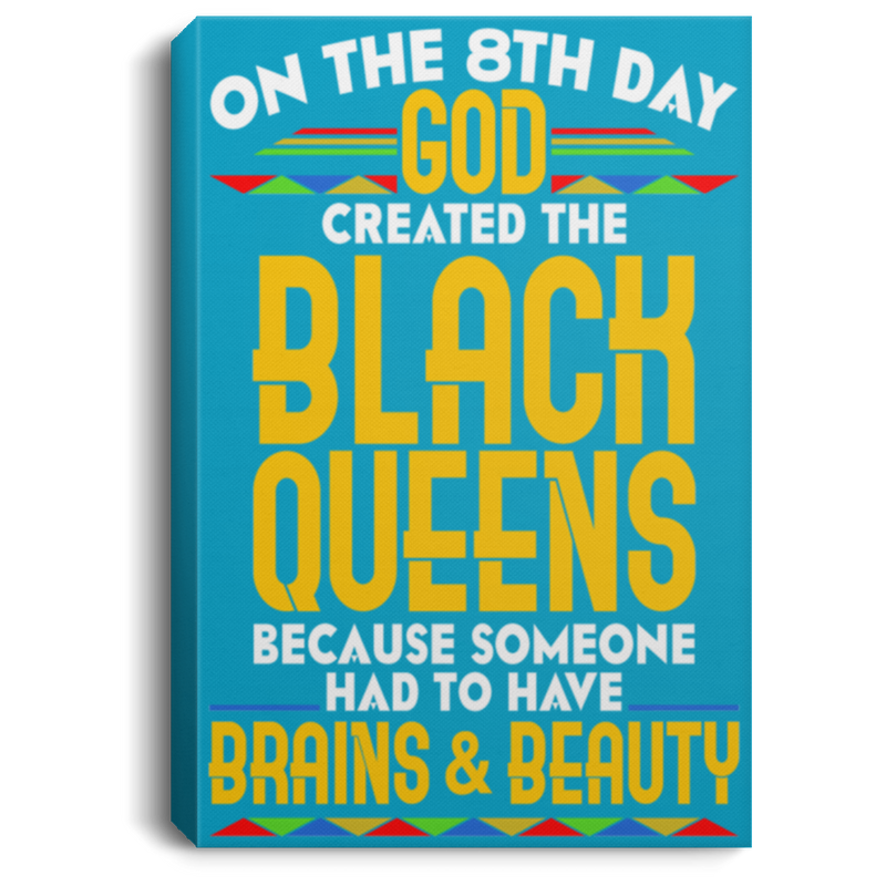 African American Canvas - God Created The Black Queens Brains And Beauty Canvas For Living Room Home Decor
