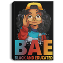 African American Canvas - BAE Black Educated Black History Month Black Girl Canvas