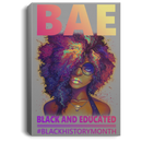 African American Canvas - BAE Black Educated Black History Month Black Girl Canvas Home Decor