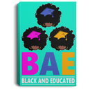 African American Canvas - BAE Black Educated Black History Month Black Girl African American Canvas
