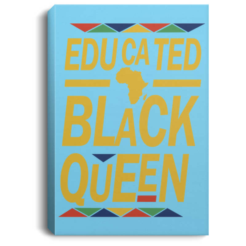 African American Canvas - Educated Black Queen Black History Month Black Girl Canvas