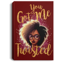 African American Canvas - You Got Me Twisted Black Girl Canvas
