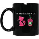 Cat Coffee Mug Cat The Bare Necessities Of Life Bright Kitten Drink For Cat Lovers 11oz - 15oz Black Mug CustomCat