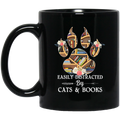 Cat Coffee Mug Easily Disracted By Cats And Books 11oz - 15oz Black Mug CustomCat