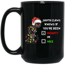 Cat Coffee Mug Funny Cat Santa Claws Knows If You've Been Naughty Or Nice 11oz - 15oz Black Mug CustomCat