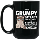 Cat Coffee Mug I Am A Grumpy Cat Lady I Am Allergic To Stupidity I Break Out In Sarcasm Cat 11oz - 15oz Black Mug CustomCat