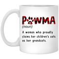 Cat Coffee Mug Pawma A Woman Who Proudly Claims Her Children's Cats As Her Grandcats 11oz - 15oz White Mug CustomCat