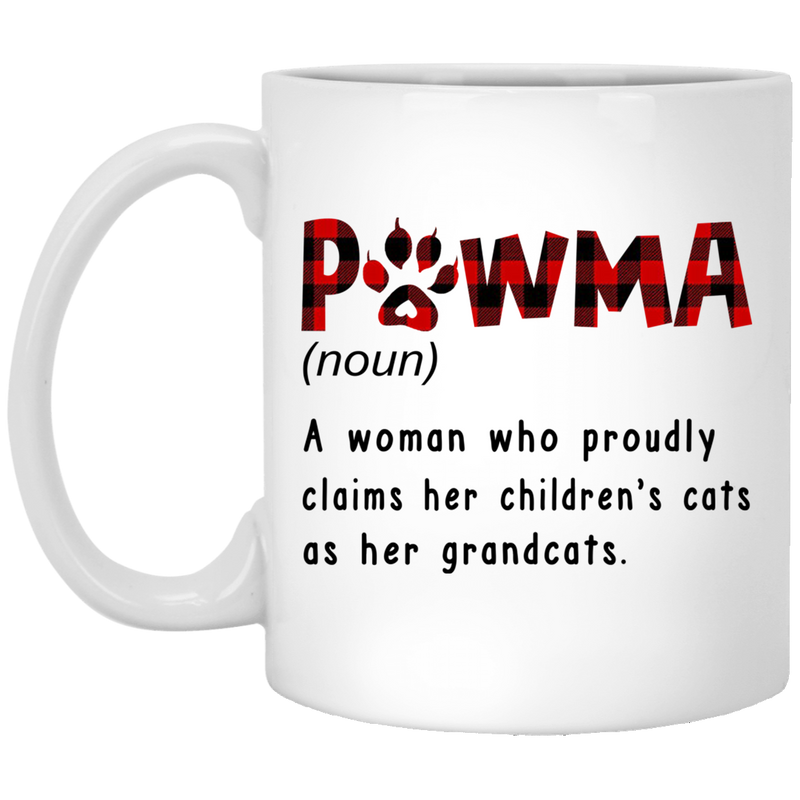 Cat Coffee Mug Pawma A Woman Who Proudly Claims Her Children's Cats As Her Grandcats 11oz - 15oz White Mug CustomCat