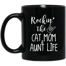 Cat Coffee Mug Rockin' The Cat Mom And Aunt Life 11oz - 15oz Black Mug CustomCat