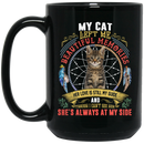 Cat Coffee Mug She Left Me Beautiful Memories She's Always At My Side Cat Lovers 11oz - 15oz Black Mug CustomCat