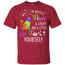 Cat T Shirt I'm Mostly Peace And Light And A Little Go Yourself For Kitten Lovers Shirts CustomCat