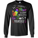 Cat T Shirt I'm Mostly Peace And Light And A Little Go Yourself For Kitten Lovers Shirts CustomCat
