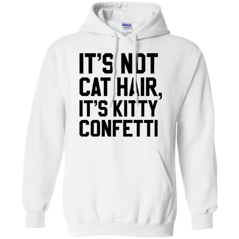 Cat T Shirt It's Not Cat Hair It's Kitty Confetti For Cat Lovers Shirts CustomCat