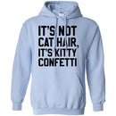 Cat T Shirt It's Not Cat Hair It's Kitty Confetti For Cat Lovers Shirts CustomCat