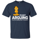 Cat T Shirt Kitten I'm Not Arguing I'm Explaining Why I'm Right For Cat Lovers Shirts CustomCat