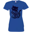 Cat T Shirt Meow Or Never Shirts For Cat Lovers CustomCat