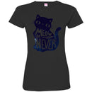 Cat T Shirt Meow Or Never Shirts For Cat Lovers CustomCat