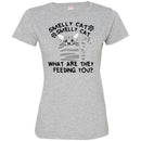 Cat T Shirt Smelly Cat What Are They Feeding You For Cat Lovers Shirts CustomCat