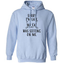 Cat T Shirt Sorry I'm Late My Cat Was Sitting On Me For Cat Lovers Shirts CustomCat