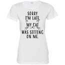 Cat T Shirt Sorry I'm Late My Cat Was Sitting On Me For Cat Lovers Shirts CustomCat