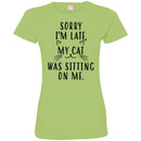 Cat T Shirt Sorry I'm Late My Cat Was Sitting On Me For Cat Lovers Shirts CustomCat