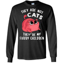 Cat T Shirt They Are Not Cats They're My Furry Children For Cat Lovers Shirts CustomCat