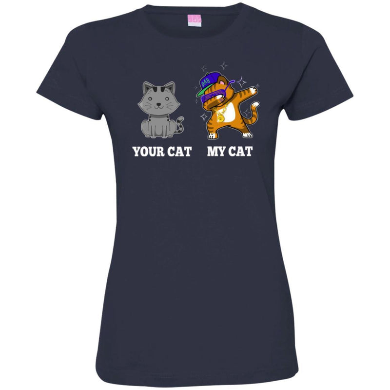 Cat T Shirt Your Cat My Cat Dabbing Cute Kitty Lovers Shirt CustomCat
