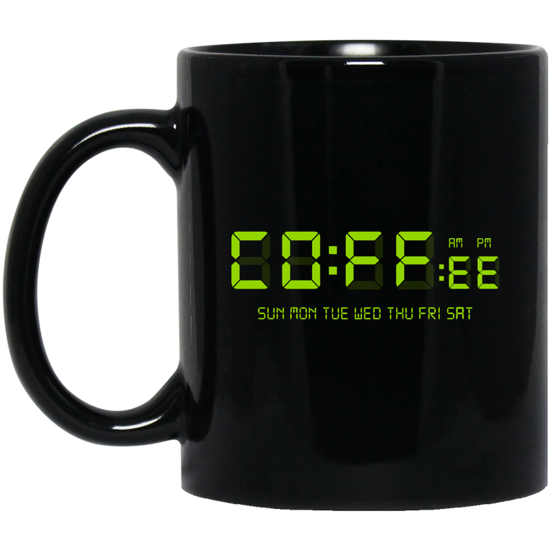 Coffee Lovers Mug Coffee O'Clock All Day A Week Funny 11oz - 15oz Black Mug CustomCat
