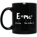Coffee Lovers Mug E=MC2 Energy = Mom x Coffee2 Funny Coffee 11oz - 15oz Black Mug CustomCat