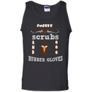 Coffee Scrubs And Rubber Gloves Tshirts CustomCat