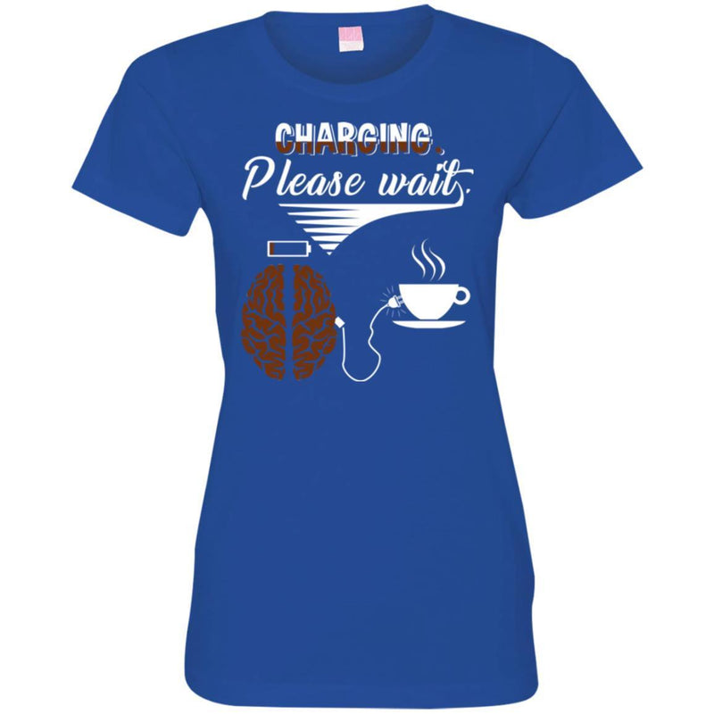Coffee T-Shirt Charging Please Wait Brain Connect With A Cup Of Coffee Shirts CustomCat