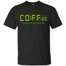 Coffee T-Shirt Coffee O'Clock Funny Coffee Shirts CustomCat