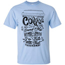 Coffee T-Shirt Coffee Owns Me And I'm Fine With That Coffee Lover Men Women Gift Tee Shirts CustomCat