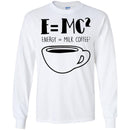 Coffee T-Shirt E=MC2 Energy = Milk Coffee2 Funny Coffee Shirts CustomCat