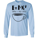 Coffee T-Shirt E=MC2 Energy = Milk Coffee2 Funny Coffee Shirts CustomCat