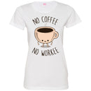 Coffee T-Shirt No Coffee No Workee Funny Coffee Lover Beautiful Coffee Shirts CustomCat