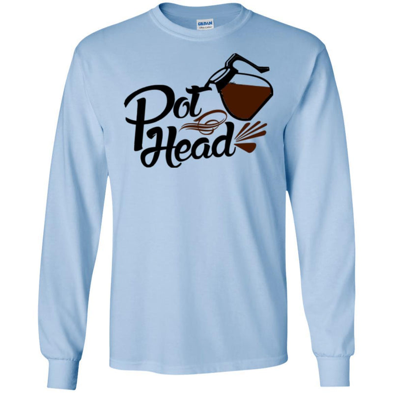 Coffee T-Shirt Pot Head Funny Coffee Lover Beautiful Coffee T Shirt CustomCat