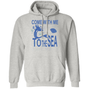 Come With Me To The Sea Mermaid T-shirt CustomCat