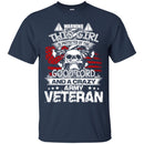 Crazy Army Veterans T-shirts & Hoodie for Veteran's Day CustomCat