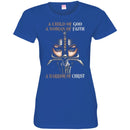 Crusader T-Shirt Crad A Child Of God A Woman Of Faith A Warrior Of Christ New Tee Shirt CustomCat
