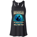 CustomCat B8800 Bella + Canvas Flowy Racerback Tank / Black / X-Small Always Be Nice To a Mermaid