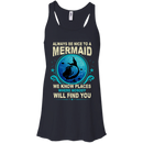 CustomCat B8800 Bella + Canvas Flowy Racerback Tank / Midnight / X-Small Always Be Nice To a Mermaid