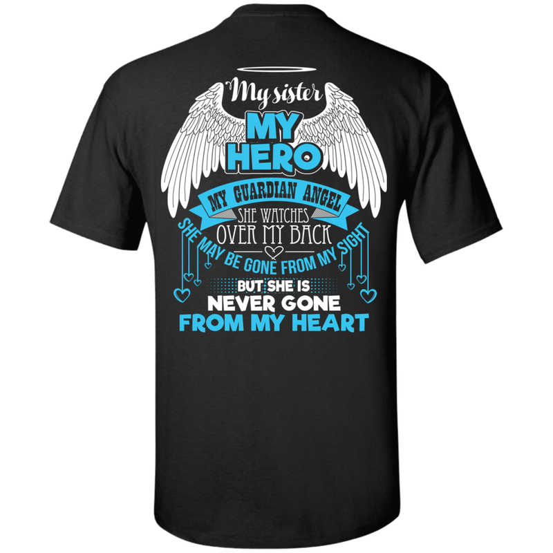 CustomCat Custom Ultra Cotton T-Shirt / Black / Small My Sister - My Hero - My Guardian Angel Tshirt