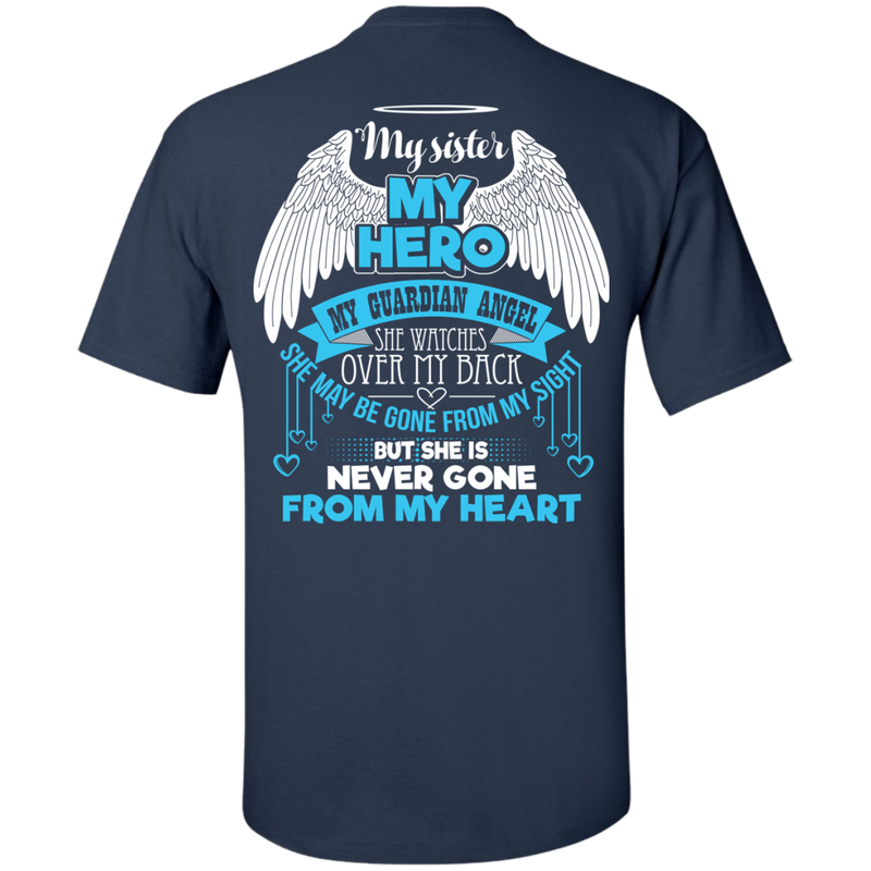 CustomCat Custom Ultra Cotton T-Shirt / Navy / Small My Sister - My Hero - My Guardian Angel Tshirt