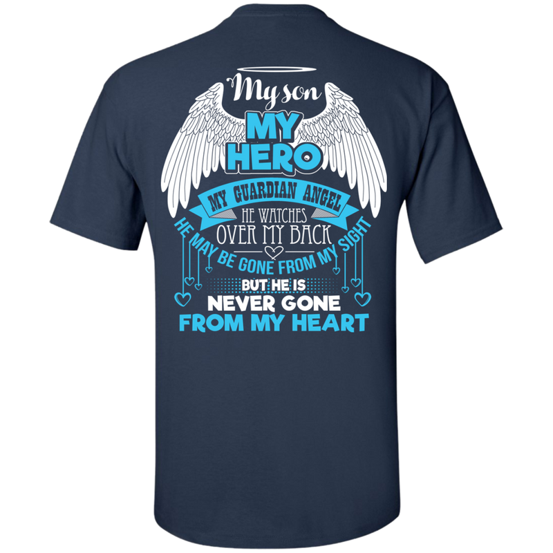 CustomCat Custom Ultra Cotton T-Shirt / Navy / Small My Son - My Hero - My Guardian Angel Tshirt
