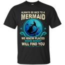 CustomCat G200 Gildan Ultra Cotton T-Shirt / Black / Small Always Be Nice To a Mermaid
